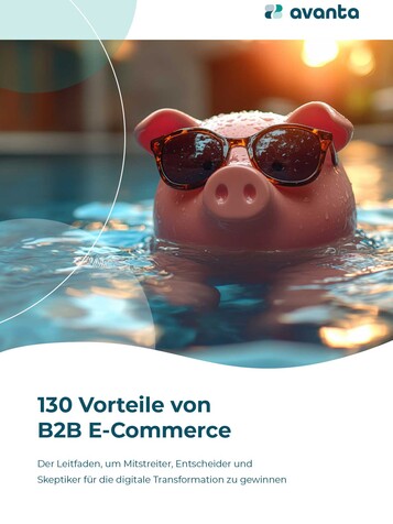 130 Vorteile von B2B E-Commerce – Kostenloses Whitepaper Download