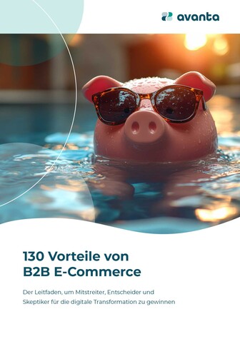 130 Vorteile von B2B E-Commerce – Kostenloses Whitepaper Download