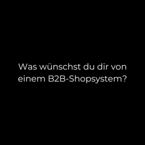 B2B-Wünsche